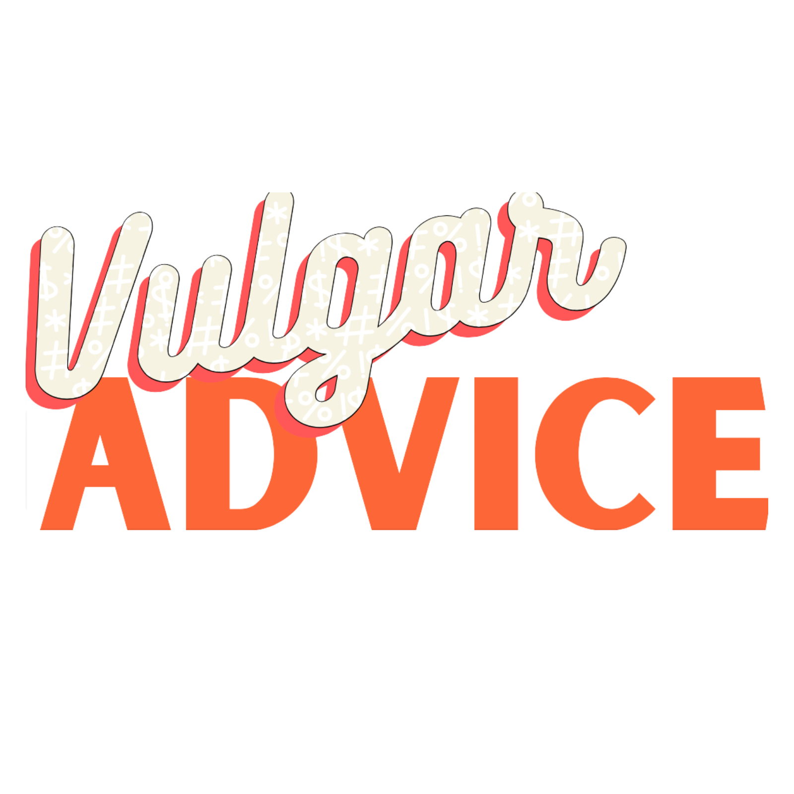 Vulgar Advice home